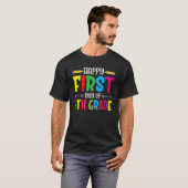 Happy First Day Of 6th Grade Teacher Students T-Shirt (Vorne ganz)