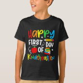 Happy First Day Of Kindergarten Back To School Tea T-Shirt (Vorderseite)
