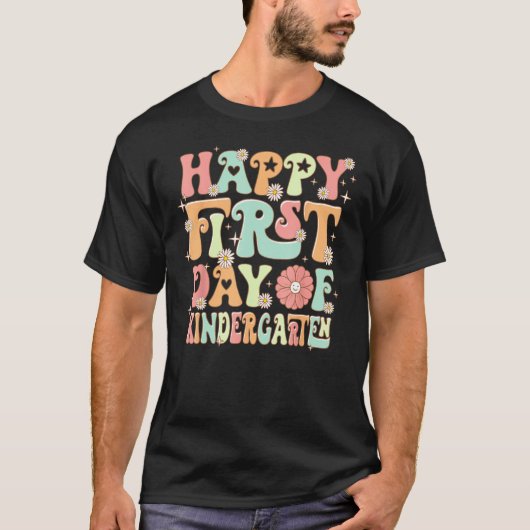 Happy First Day Of Kindergarten Teacher Back To Sc T-Shirt (Vorderseite)