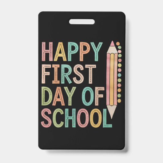 Happy First Day of School Back to School Ausweis (Vorderseite)