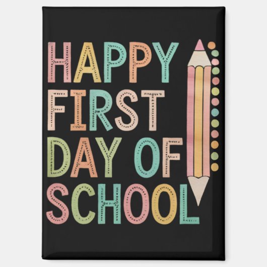 Happy First Day of School Back to School Magnet (Vorderseite)