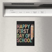 Happy First Day of School Back to School Magnet (In Situ (Geschirrspüler))
