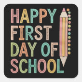 Happy First Day of School Back to School Quadratischer Aufkleber (Vorderseite)