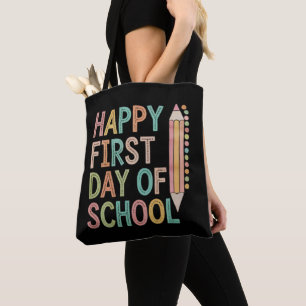 Happy First Day of School Back to School Tasche