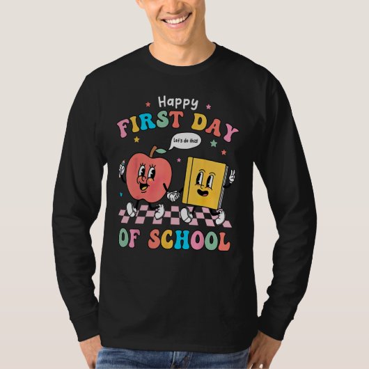 Happy First Day Of School Back To School Teacher T-Shirt (Vorderseite)