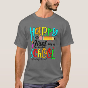 Happy First Day Of School Hello School Teacher Stu T-Shirt
