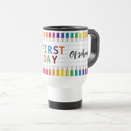 Happy First Day of School Mug – Fun Back to School Reisebecher (VorderseiteRechts)