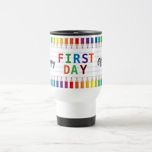 Happy First Day of School Mug – Fun Back to School Reisebecher (Mittel)