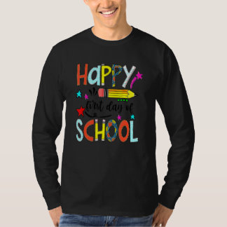 Happy First Day Of School Pencil Teacher Kids Back T-Shirt