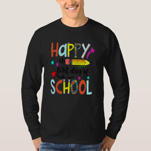 Happy First Day Of School Pencil Teacher Kids Back T-Shirt (Vorderseite)