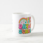 Happy First Day of School – Perfect Back to School Kaffeetasse (VorderseiteRechts)