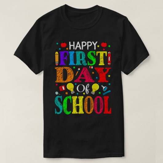 Happy First Day Of School Teacher Student T-Shirt (Design vorne)