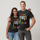 Happy First Day Of School Teachers Students Back T T-Shirt (Unisex)