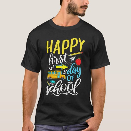 Happy First Day Of School Welcome Back To School S T-Shirt (Vorderseite)
