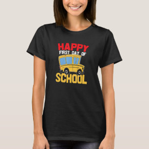 Happy First Day of School Yellow School Bus T-Shirt