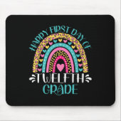 Happy First Day Of Twelfth Grade 12th Grade Back T Mousepad (Vorne)