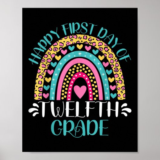 Happy First Day Of Twelfth Grade 12th Grade Back T Poster (Vorne)