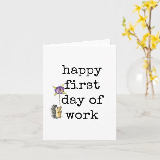 Happy First Day of Work Card, Niedlicher Igel Karte (Gelbe Blume)