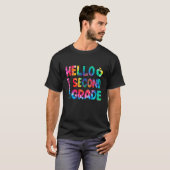 Happy First Day School Hello Second Grade Krawatte T-Shirt (Vorne ganz)