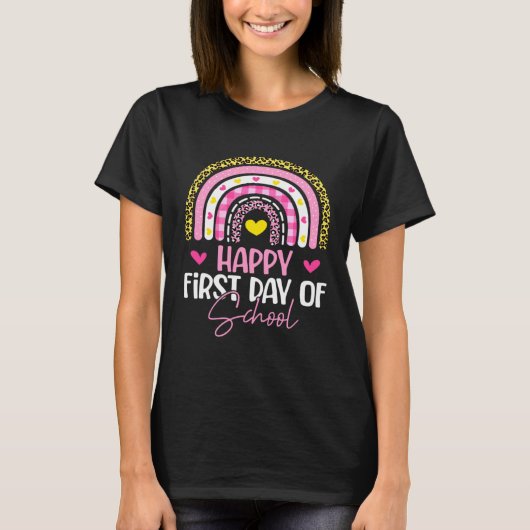 Happy First Day School Rainbow Welcome Back To Sch T-Shirt (Vorderseite)