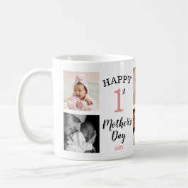 Happy First Mother's Day 8 Foto Collage Kaffeetasse