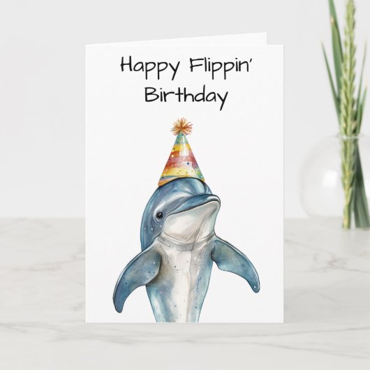 Happy Flippin's Geburtstagsdolphin Karte (Vorderseite)