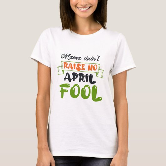 Happy Fools Day T-Shirt (Vorderseite)