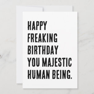 Happy Freaking Birthday Funny Sarcastic Feiertagskarte
