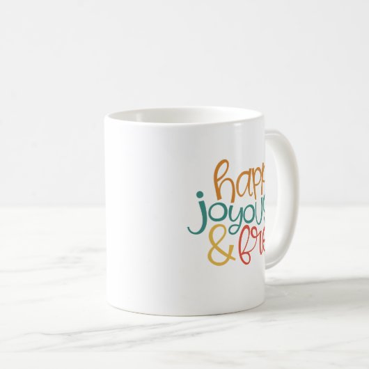 Happy Freuden Freudenfarbige Erholung Kaffeetasse (VorderseiteRechts)