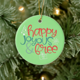 Happy Freyous Free | Fun & Funky Ornament