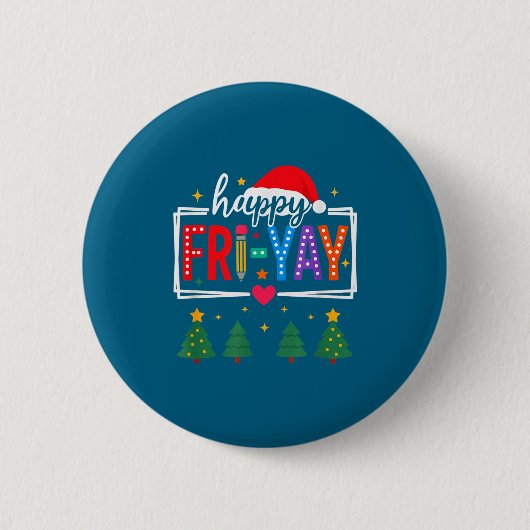 Happy Fri-yay Christmas Teacher Festive Holiday Sc Button (Vorderseite)
