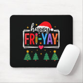 Happy Fri-yay Christmas Teacher Festive Holiday Sc Mousepad (Mit Mouse)