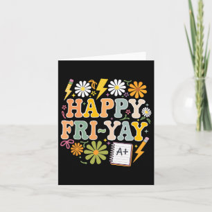 Happy Fri-yay Funny Teacher Life Weekend Pun Happy Karte