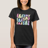 Happy Fri Yay Retro Friday Fun Teacher TGIF T-Shirt (Vorderseite)