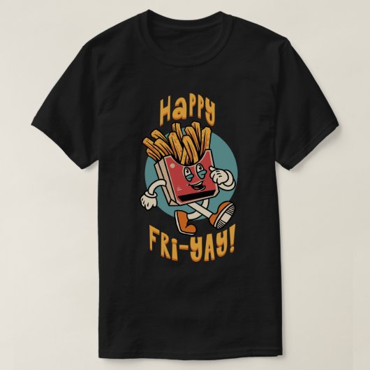 Happy Fri Yay T-Shirt (Design vorne)