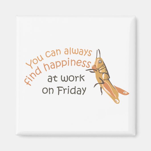 Happy Friday Magnet (Vorne)