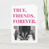Happy Friendaversary True Friends Foto Karte (Vorderseite)