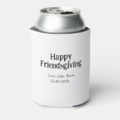 Happy friendsgiving add name with love date simple dosenkühler (Kanne Rückseite)