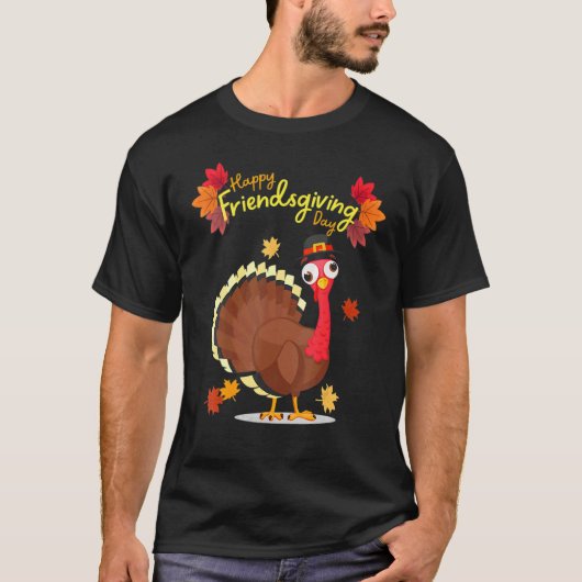 Happy Friendsgiving Friends Giving Thanksgiving Tu T-Shirt (Vorderseite)