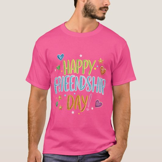 Happy Friendship Day T-Shirt (Vorderseite)