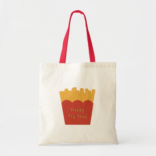 Happy Fry-Yeay Tote Bag – Funny French Fries Tragetasche (Vorne)