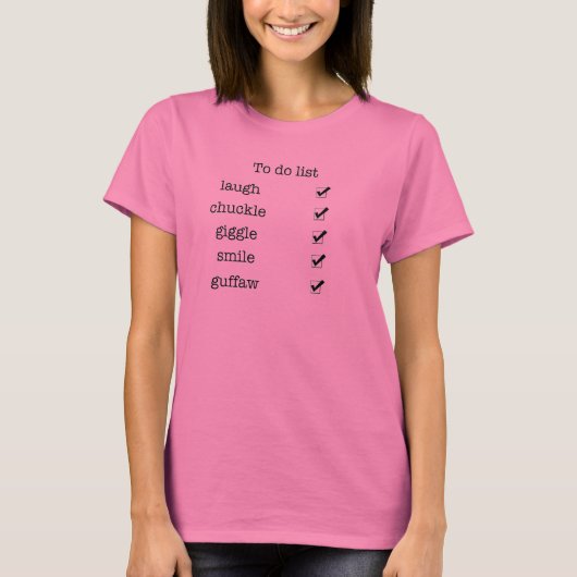 Happy Fun to do List Tee Shirt (Vorderseite)