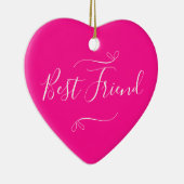 Happy Galentine's Day Best Friend Hot Pink Keramik Ornament (Rechts)