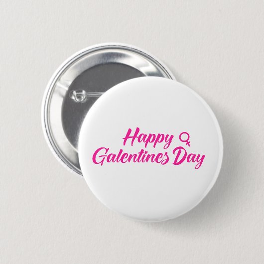 Happy Galentines Day Button (Vorne & Hinten)