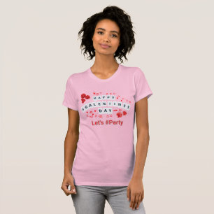 Happy Galentine's Day Let's Party Rose Women's T-Shirt