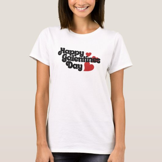 Happy Galentines Day T-Shirt (Vorderseite)