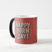Happy Geboren Day Design Verwandlungstasse (Vorderseite Links)
