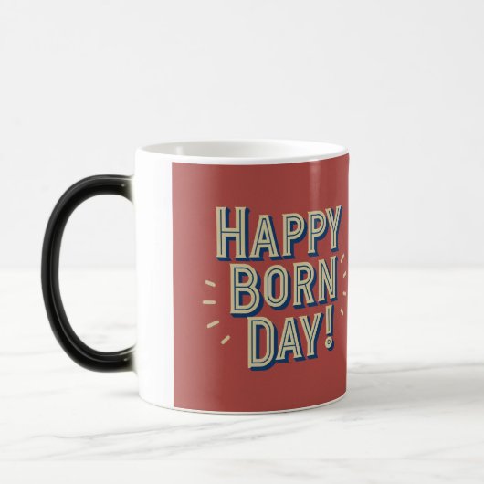 Happy Geboren Day Design Verwandlungstasse (Links)