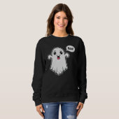 Happy Ghost Sprichwort Boo Spooky Halloween Sweatshirt (Vorne ganz)