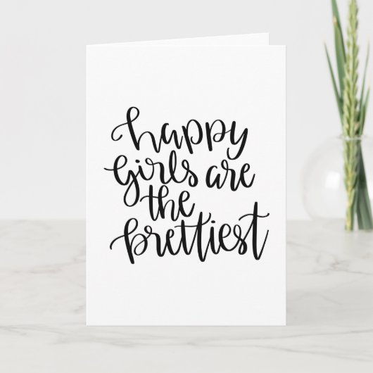 Happy girls are the prettiest karte (Vorderseite)